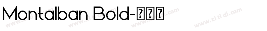 Montalban Bold字体转换